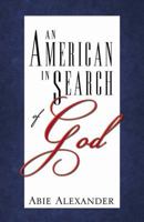 An American in Search of God 1946593389 Book Cover