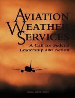 Aviation Weather Services: A Call for Federal Leadership and Action 0309053803 Book Cover