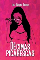 Décimas picarescas 1702555186 Book Cover