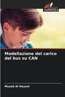 Modellazione del carico del bus su CAN (Italian Edition) 6208016673 Book Cover