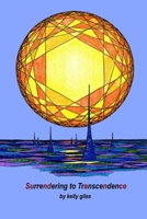 surrendering to transcendence 0578110822 Book Cover