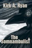 The Somnambulist 0595381367 Book Cover