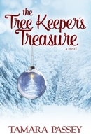 The Tree Keeper's Treasure: A Novel 1736138405 Book Cover