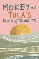 Mokey and Tula’s Book of Thoughts B0FHHN9RWX Book Cover