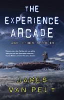 The Experience Arcade and Other Stories 1933846690 Book Cover