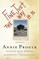 Fine Just the Way It Is: Wyoming Stories 3 1416571663 Book Cover