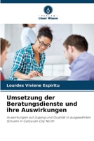Umsetzung der Beratungsdienste und ihre Auswirkungen (German Edition) 620736175X Book Cover