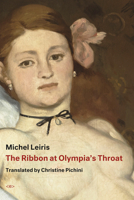 The Ribbon at Olympia's Throat (Semiotext(e) / Native Agents) 1635900840 Book Cover