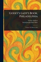 Godey's Lady's Book, Philadelphia 102347929X Book Cover