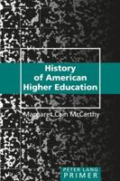 History of American Higher Education 1433111659 Book Cover
