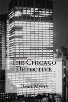 The Chicago Detective 150047231X Book Cover