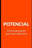 Potencial: O livro para quem quer ficar milion�rio 1077334710 Book Cover