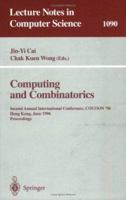 Computing and Combinatorics: Second Annual International Conference, COCOON '96, Hong Kong, June 17-19, 1996. Proceedings (Lecture Notes in Computer Science) 3540613323 Book Cover