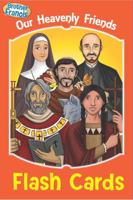 Brother Francis Our Heavenly Friends - Saints - Flash Cards - Bible Games - Catholic Saints - Catholic Saints for Kids - Games - Catholic Games - 40 Flash Cards 1939182441 Book Cover