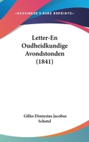 Letter-En Oudheidkundige Avondstonden (1841) 1160177775 Book Cover