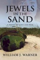 Jewels in the Sand: A Novel of Love and War 1614936153 Book Cover