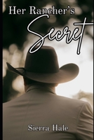 Her Rancher's Secret B0GFDMQXC2 Book Cover