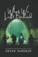 What We Left Behind 1507716176 Book Cover