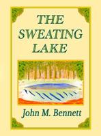 The Sweating Lake 1938521412 Book Cover