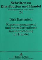 Kostenmanagement Und Prozeßorientierte Kostenrechnung Im Handel: Konzeptionelle Grundlagen Einer Internen Marktorientierung Durch Verrechnungspreise 3631322704 Book Cover
