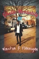 Ghetto Mentality: Now I'm Thinking 1535114738 Book Cover