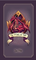 To Steal a Toy 8090862314 Book Cover