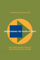 Understanding the Future Internet 0982550642 Book Cover