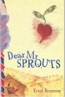 Dear Mr. Sprouts (Little Ark Paperbacks) 0679837140 Book Cover