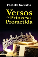 Versos de princesa prometida 8582210809 Book Cover