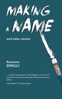 Making a Name and Other Stories 1461027365 Book Cover