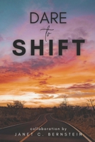 Dare to Shift B098CYS685 Book Cover