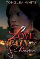 Love, Pain and Shame 1790482623 Book Cover