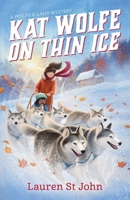 Kat Wolfe on Thin Ice 0374309647 Book Cover