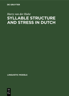 Syllable Structure and Stress in Dutch 3112419979 Book Cover