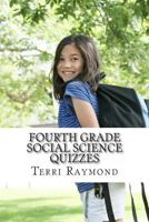 Fourth Grade Social Science Quizzes 1499191871 Book Cover
