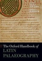 Oxford Handbook of Latin Palaeography 0197689701 Book Cover