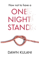 How Not to Have a One Night Stand 1915451108 Book Cover