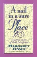 A Nail in a Sure Place 1565075692 Book Cover