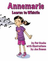 Annemarie Learns to Whistle 147876452X Book Cover