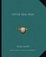 Little Seal Skin 1162671378 Book Cover