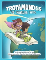Trotamundos The Traveling Twins 1638770506 Book Cover