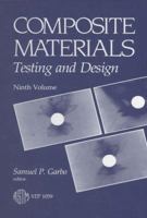 Composite Materials: Testing and Design (Composite Materials) 0803112874 Book Cover