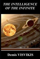 THE INTELLIGENCE OF THE INFINITE B0GW8BP65P Book Cover