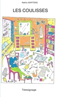 Les Coulisses: Témoignage (French Edition) B0DRSWLDM7 Book Cover