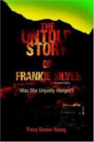 The Untold Story of Frankie Silver: Was She Unjustly Hanged? 1878086669 Book Cover