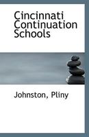 Cincinnati Continuation Schools 1113402822 Book Cover