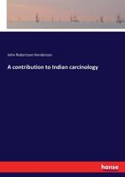 A contribution to Indian carcinology 1175081752 Book Cover