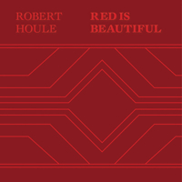 Robert Houle: Red Is Beautiful 1636810373 Book Cover