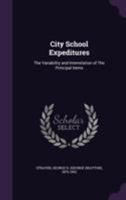City School Expenditures and Interrelation of the Various Items 1360866655 Book Cover
