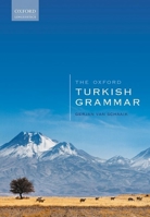 The Oxford Turkish Grammar 0198851502 Book Cover